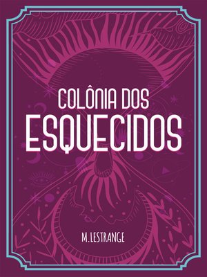 cover image of Colônia dos esquecidos